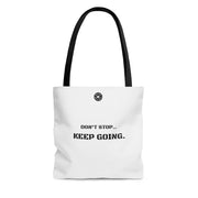 Keep Going Tote Bag (White)
